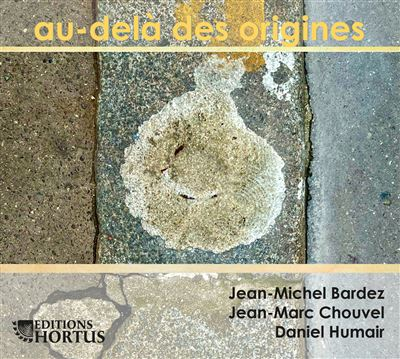 Au delà des origines